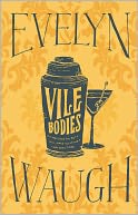 Vile Bodies by Evelyn Waugh: NOOK Book Cover