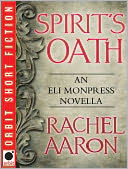 Spirit's Oath by Rachel Aaron: NOOK Book Cover