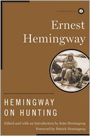 Hemingway on Hunting by Ernest Hemingway: Book Cover