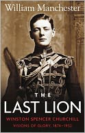 The Last Lion by William Manchester: NOOK Book Cover