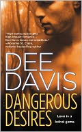 Dangerous Desires (A-Tac Series #2) by Dee Davis: NOOK Book Cover