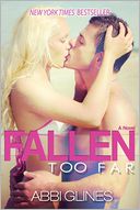 Fallen Too Far by Abbi Glines: Book Cover
