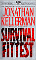 Survival of the Fittest (Alex Delaware Series #12)