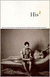 His 2: Brilliant New Fiction by Gay Writers