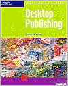 Desktop Publishing-Illustrated Projects