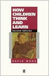 How Children Think and Learn