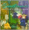 Bemelmans: The Life and Art of Madeline's Creator