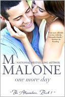 One More Day by M. Malone: NOOK Book Cover