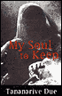 My Soul to Keep