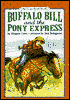 Buffalo Bill and the Pony Express: (I Can Read Book Series: Level 3)