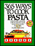 365 Ways to Cook Pasta