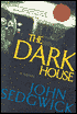 The Dark House