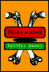 Rule of the Bone