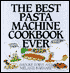 Best Pasta Machine Cookbook Ever
