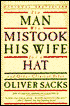 The Man Who Mistook His Wife for a Hat