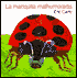 La Mariquita Malhumorada (The Grouchy Ladybug)