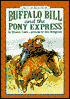 Buffalo Bill and the Pony Express: (I Can Read Book Series: Level 3)