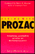 Living with Prozac: And Other Selected Seratonin-Reuptake Inhibitors