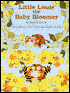 Little Louie the Baby Bloomer