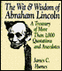 Wit and Wisdom of Abraham Lincoln