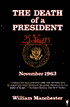 Death of a President: November 1963