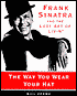 Way You Wear Your Hat: Frank Sinatra and the Lost Art of Livin'