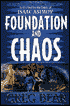 Foundation and Chaos (Second Foundation Series #2)