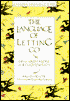 The Language of Letting Go: Daily Meditations for Codependents