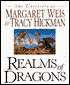 Realms of Dragons: The Universes of Margaret Weis and Tracy Hickman
