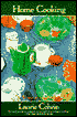 Home Cooking: A Writer in the Kitchen