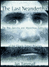 The Last Neanderthal: The Rise, Success and Mysterious Extinction of Our Closest Human Relatives