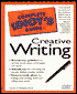 The Complete Idiot's Guide to Creative Writing