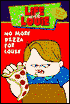 No More Pizza for Louie