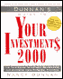 Dunnan's Guide to Your Investment$ 2000; The Year-Round Investment SourceBook for Managing Your Personal Finances