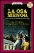 La Osa Menor: Una Historia Del Ferrocarril Subterraneo (The Drinking Gourd: A Story of the Underground Railroad)