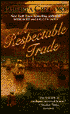 A Respectable Trade