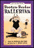 Bootsie Barker Ballerina: (I Can Read Book Series: Level 3)