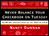 Never Balance Your Checkbook on Tuesday: And 300 More Financial Lessons You Can't Afford Not to Know