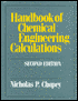 Handbook of Chemical Engineering Calculations