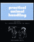 Practical Animal Handling