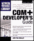 Com+ Developer's Guide (Book CD-ROM Package)