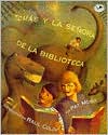 Tomás y la señora de la biblioteca (Tomas and the Library Lady)