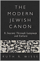 The Modern Jewish Canon: A Journey Through Language and Culture