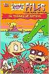 In Search of Reptar (Rugrats Files Series)