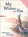 My Wishes for You