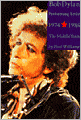 Bob Dylan: Performing Artist: 1974-1986, the Middle Years