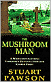 The Mushroom Man (Charlie Priest Series #2)