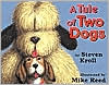 A Tale of Two Dogs
