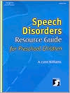 Speech Disorders Resource Guide for Preschool Children