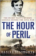 The Hour of Peril by Daniel Stashower: Book Cover